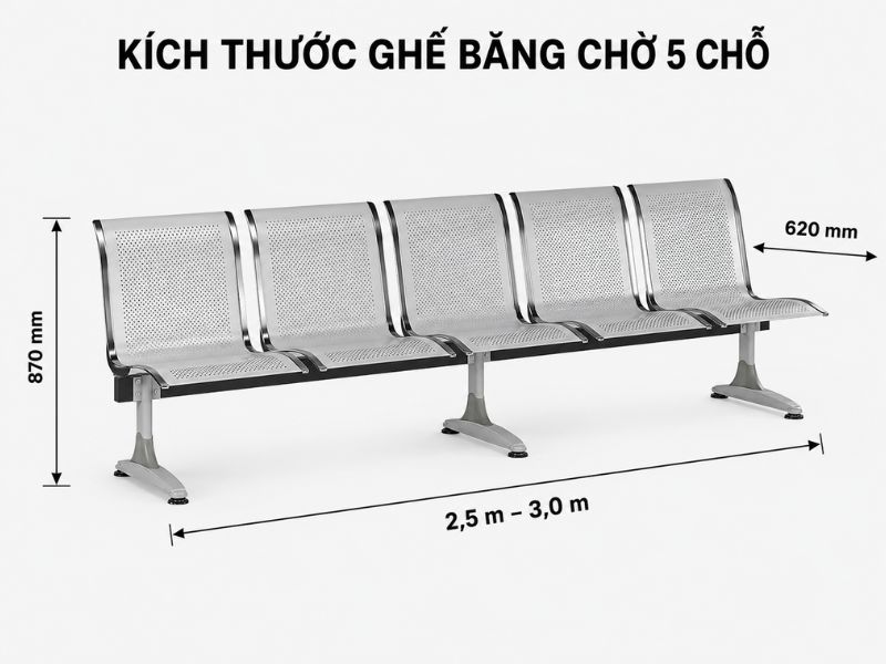 Kích thước ghế băng chờ năm chỗ tiêu chuẩn